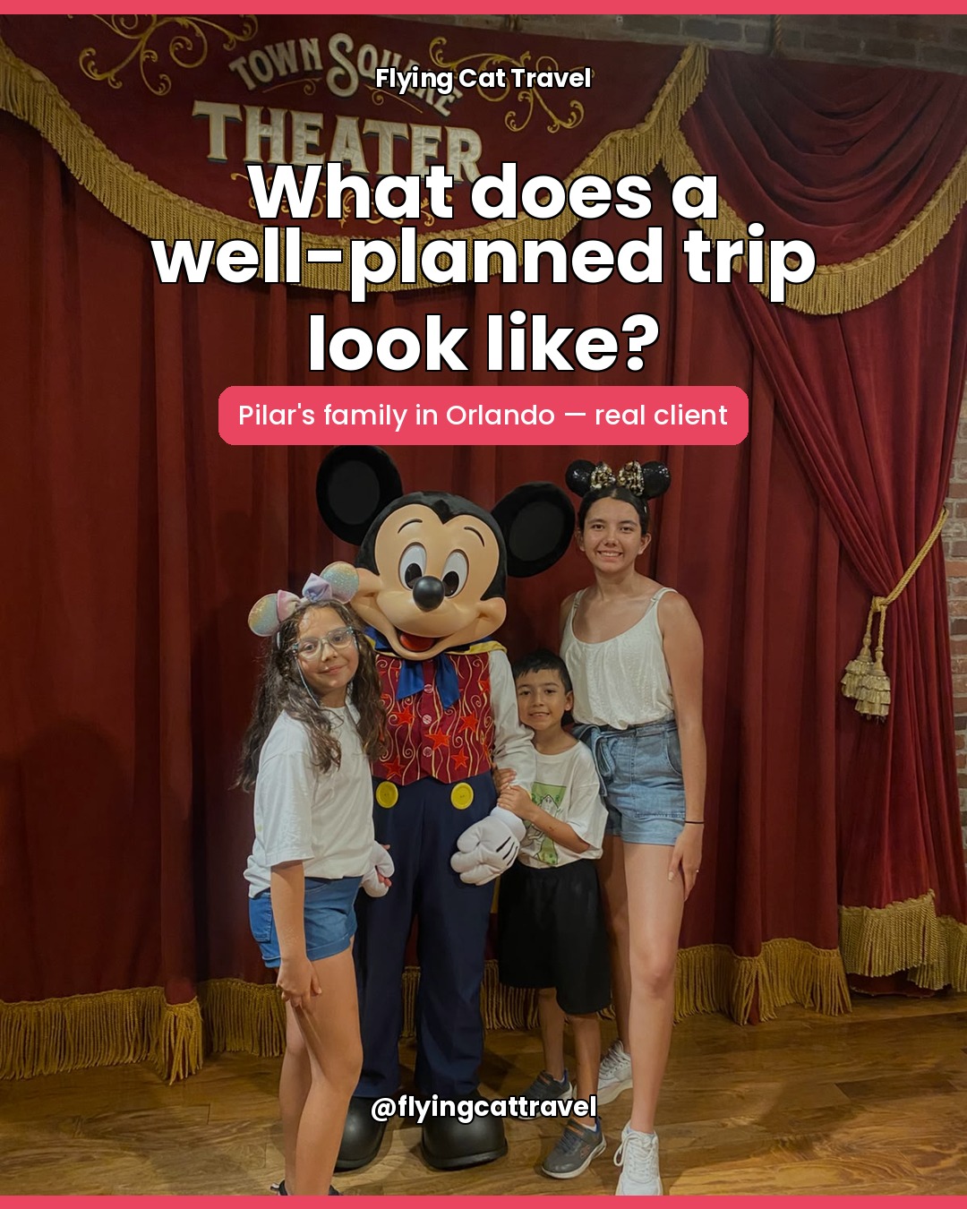 Pilar's family in Orlando: real client, real trip
