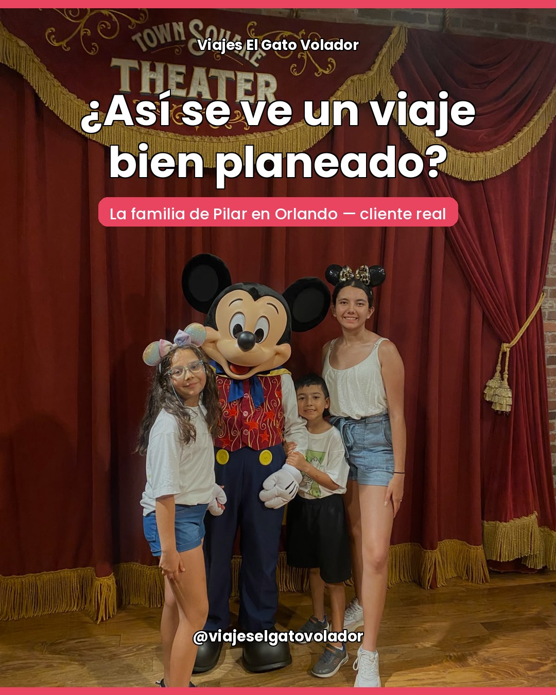 La familia de Pilar en Orlando: cliente real, viaje real