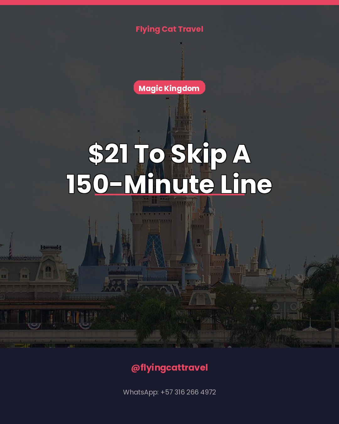 Magic Kingdom: cuándo ir y cuánto cuesta saltarte la fila