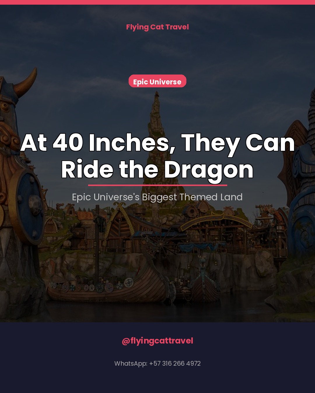 La tierra de dragones más grande de Epic Universe
