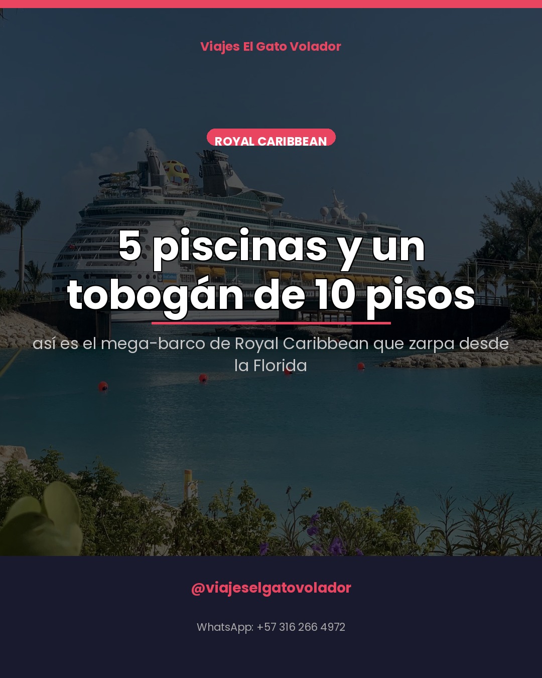 5 piscinas y un tobogán de 10 pisos (Royal Caribbean)