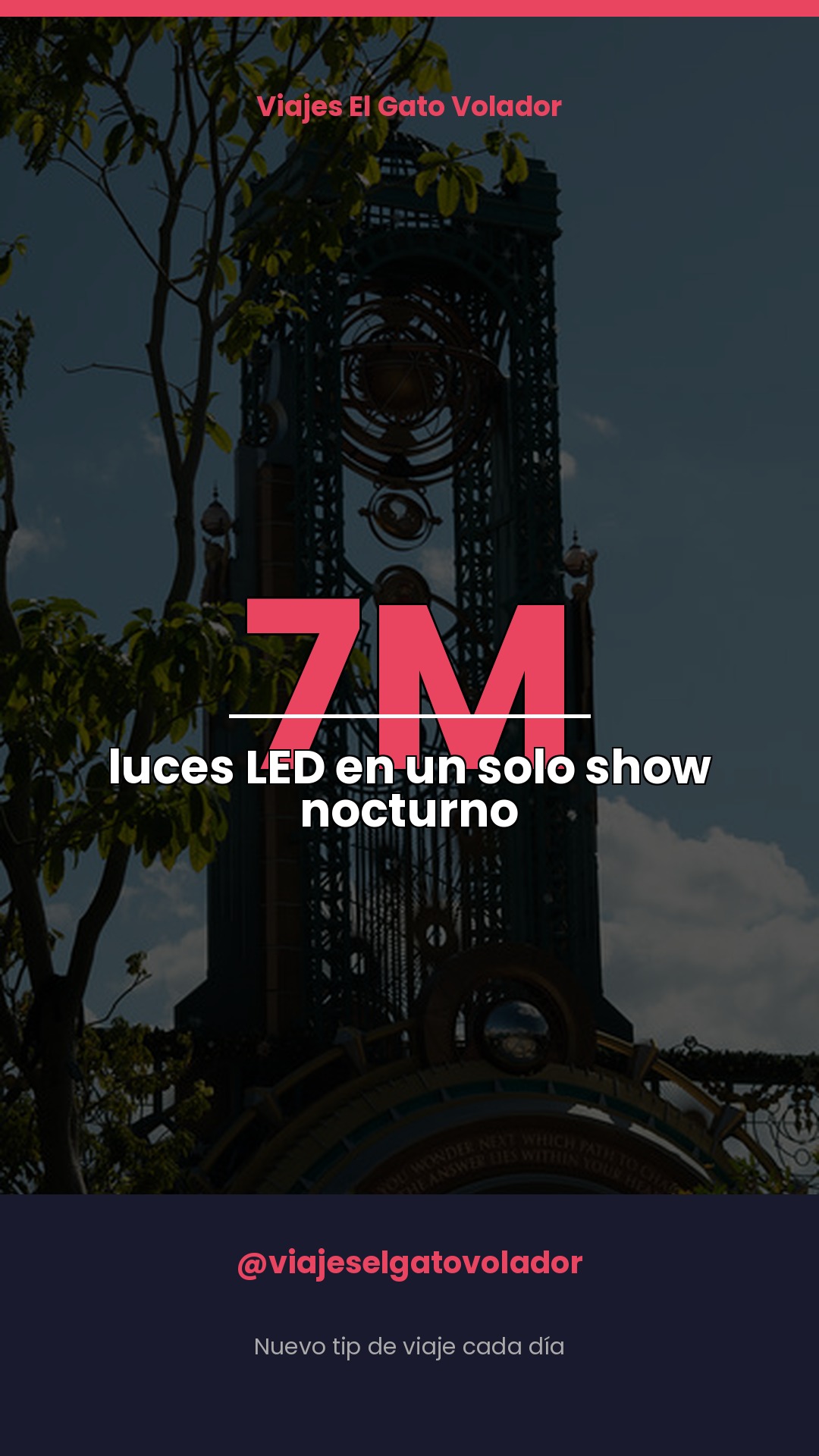 7 millones de luces LED en un show nocturno gratis