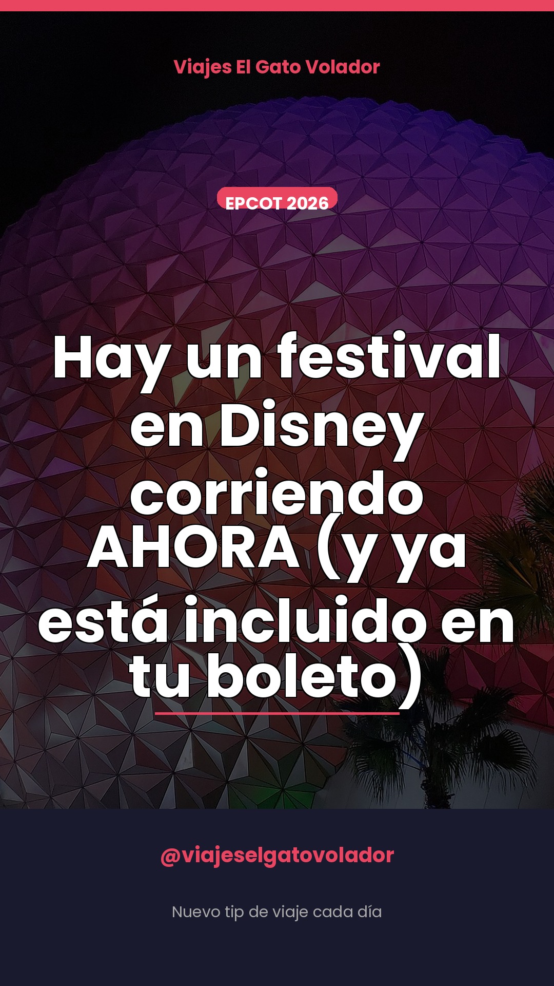 Todo lo nuevo de EPCOT para 2026