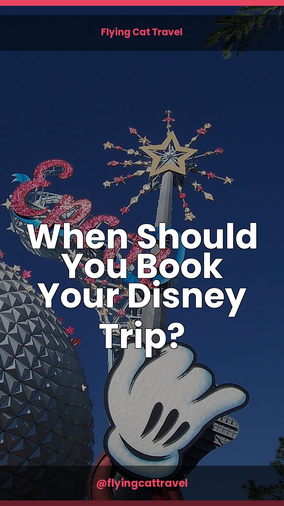 Your Stress-Free Disney Planning Guide