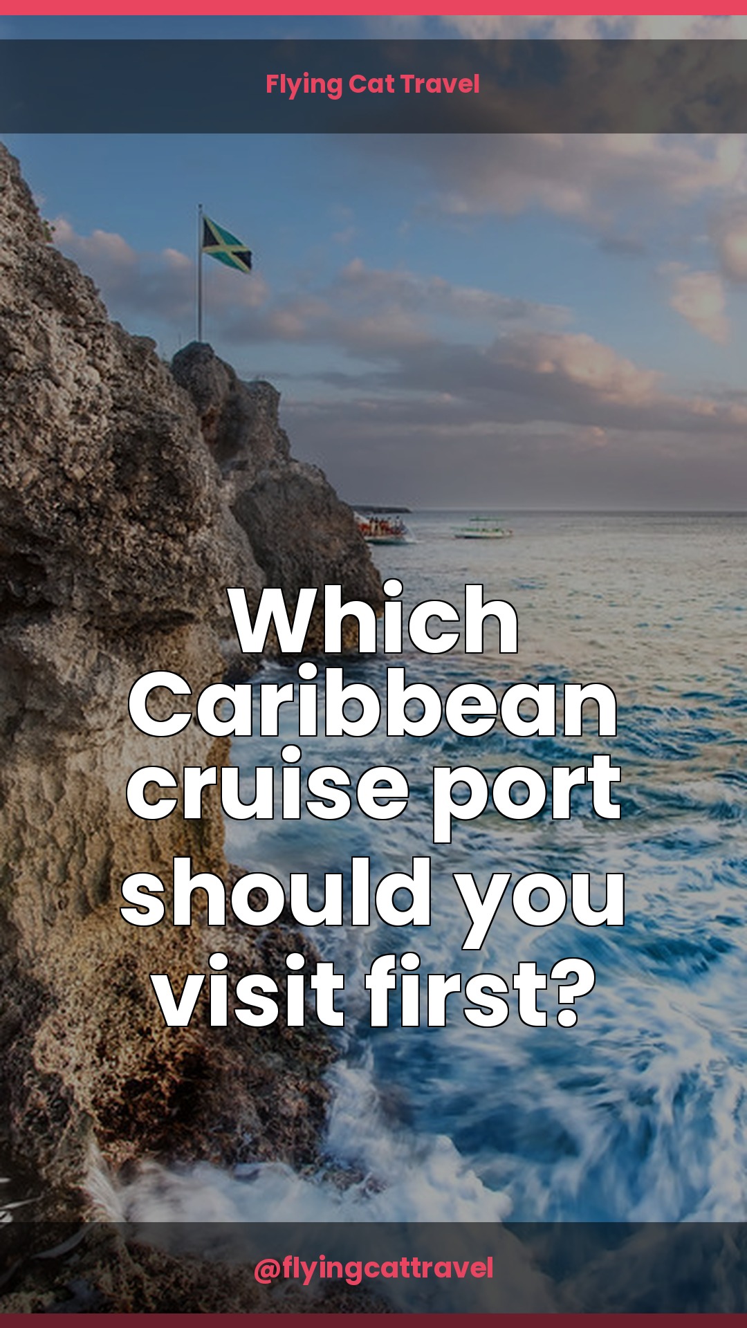 Best Caribbean Cruise Ports for Your Next Trip