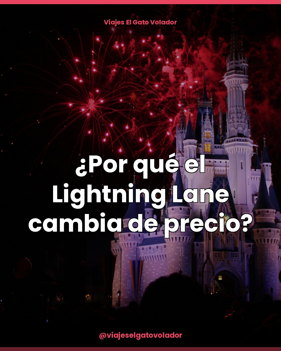 Lightning Lane 2026: lo que de verdad cuesta