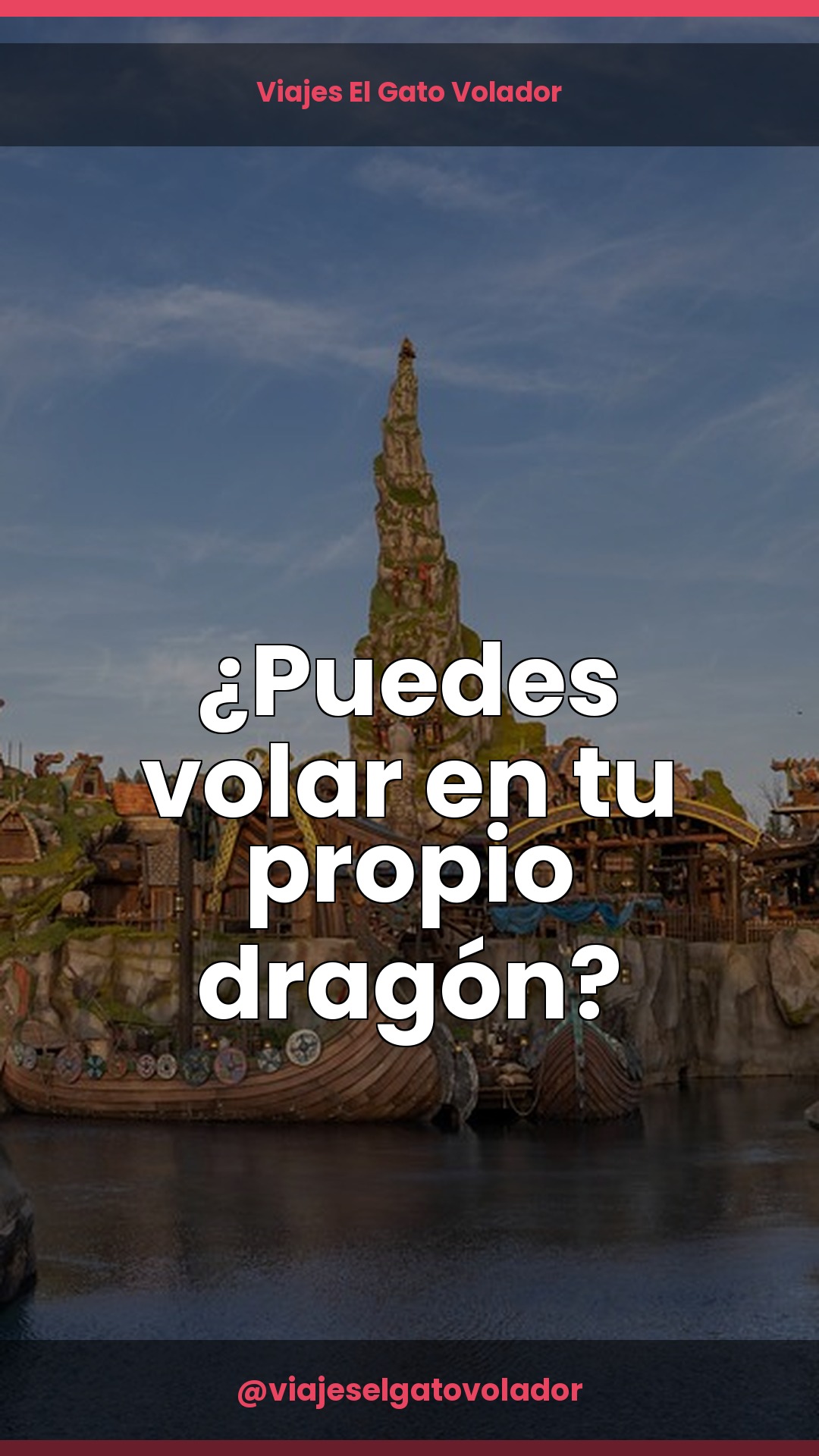 Isla de Berk: el mundo vikingo de Epic Universe